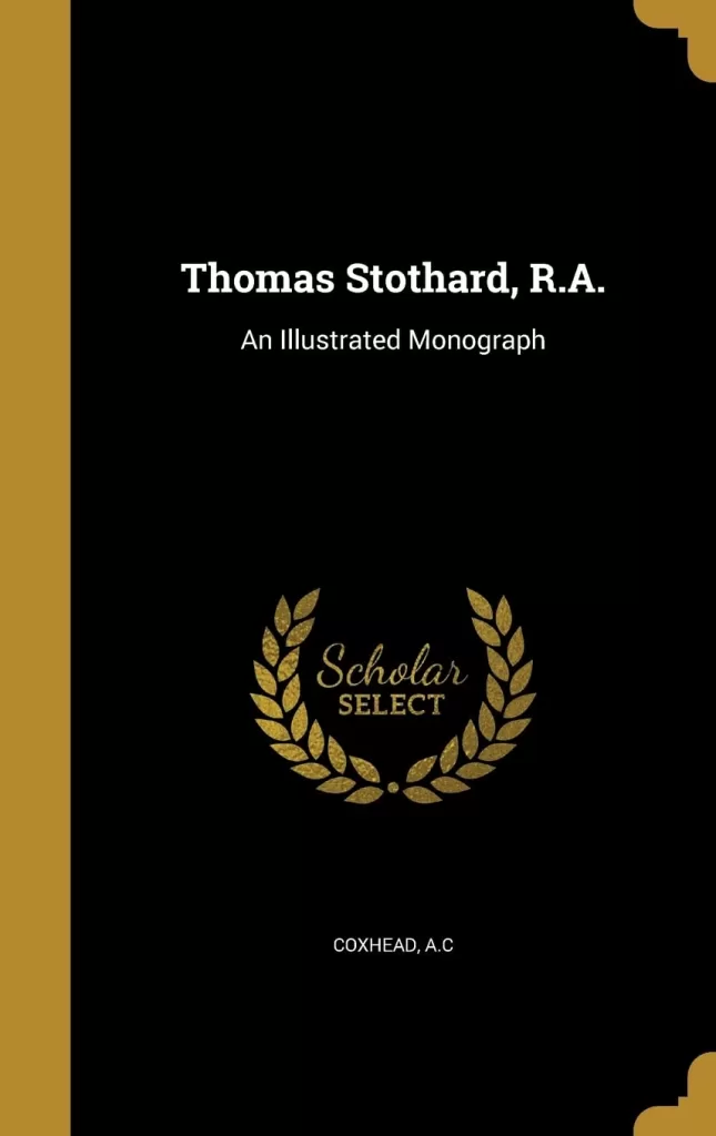 Thomas Stothard Illustrated Monograph Classic Thomas Stothard Illustrated Monograph Classic